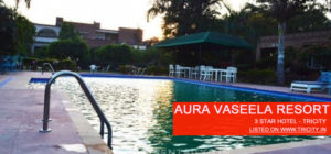 aura vaseela resort