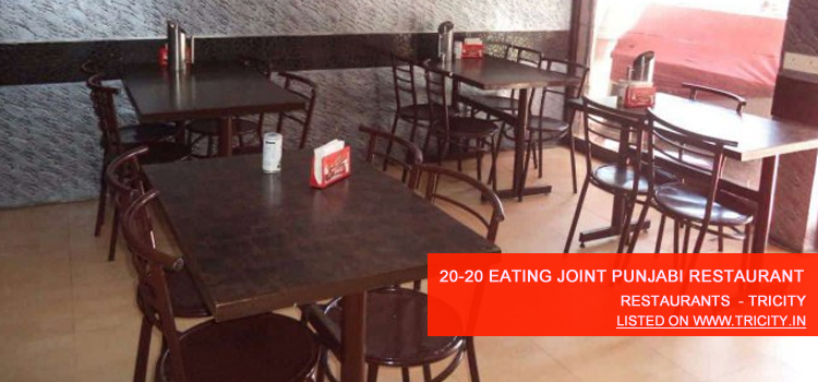 20-20 Eating Joint Punjabi Restaurant Chandigarh