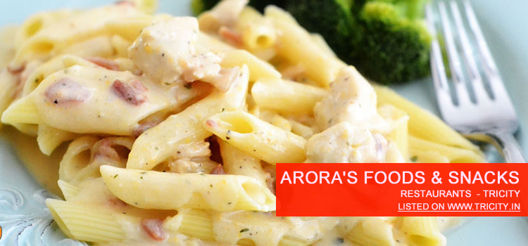 Arora's Foods & Snacks