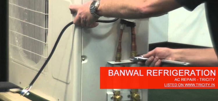 Banwal Refrigeration Chandigarh