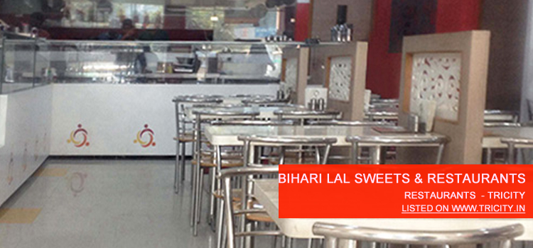 Bihari Lal Sweets & Restaurants Zirakpur