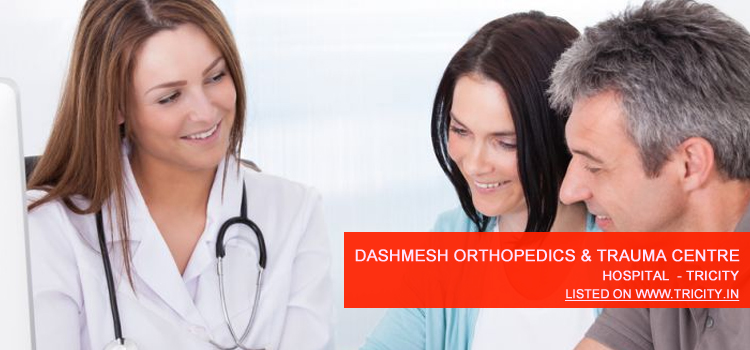 Dashmesh Orthopedics & Trauma Centre Zirakpur