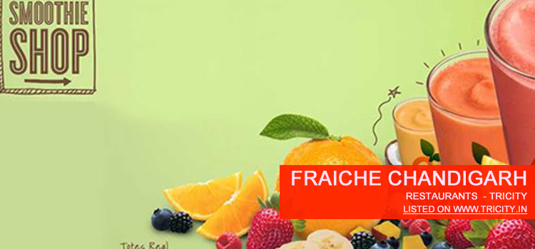 fraiche chandigarh