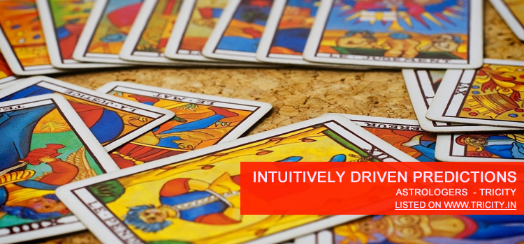 Intuitively Driven Predictions Chandigarh