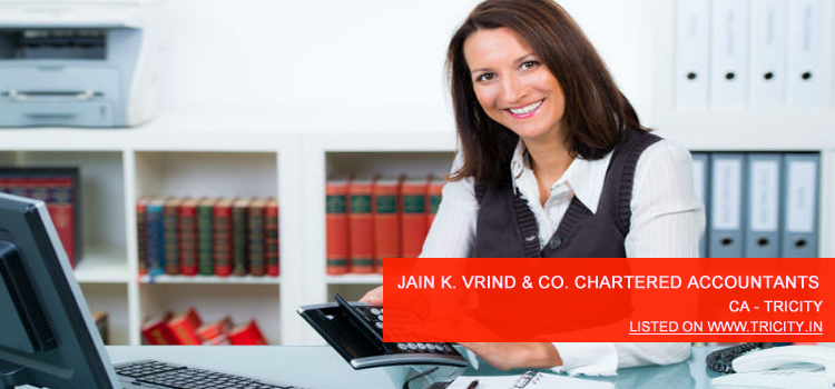 Jain k. Vrind & Co. Chartered Accountants Chandigarh