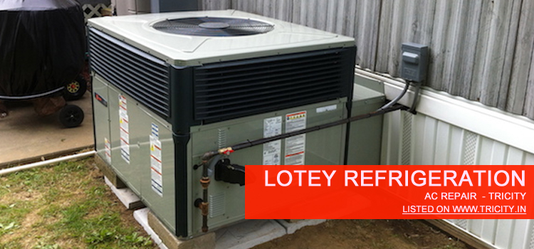 Lotey Refrigeration Chandigarh
