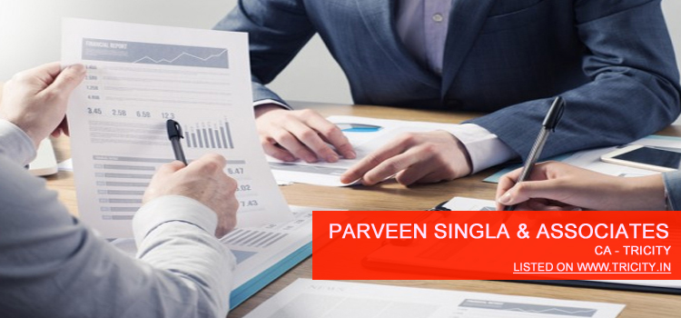 Parveen Singla & Associates Chandigarh