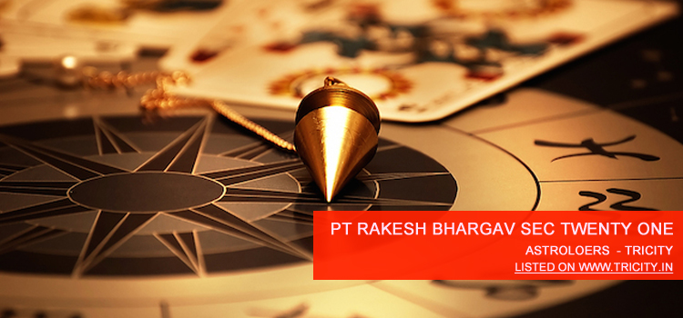 Pt Rakesh Bhargav Sec Twenty One Chandigarh