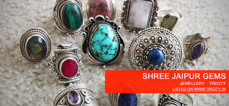 Shree Jaipur Gems Chandigarh