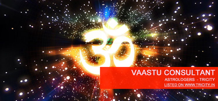 Vaastu Consultant Zirakpur