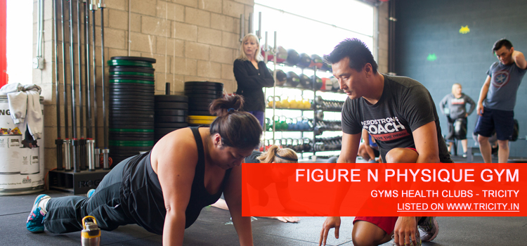 Figure N Physique Gym panchkula