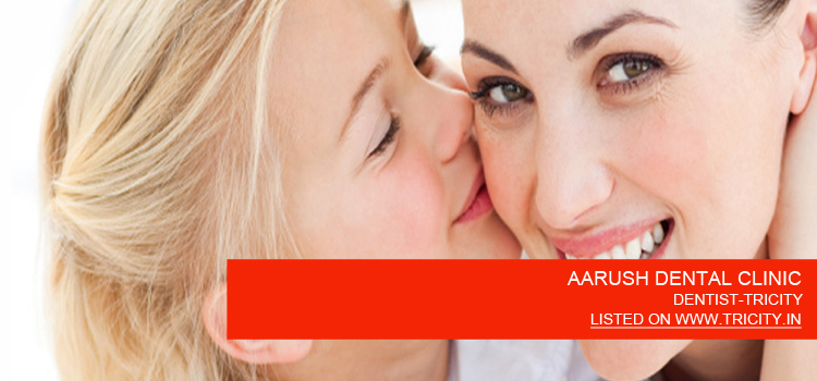 AARUSH DENTAL CLINIC