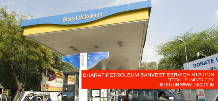 BHARAT PETROLEUM BANVEET SERVICE STATION