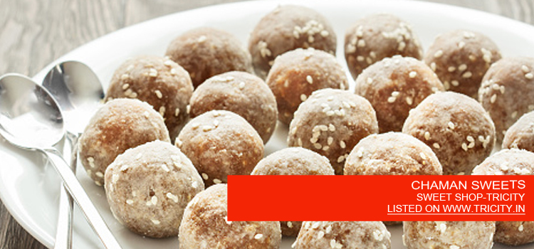 CHAMAN SWEETS