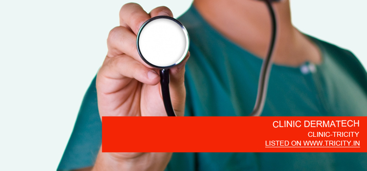 CLINIC DERMATECH