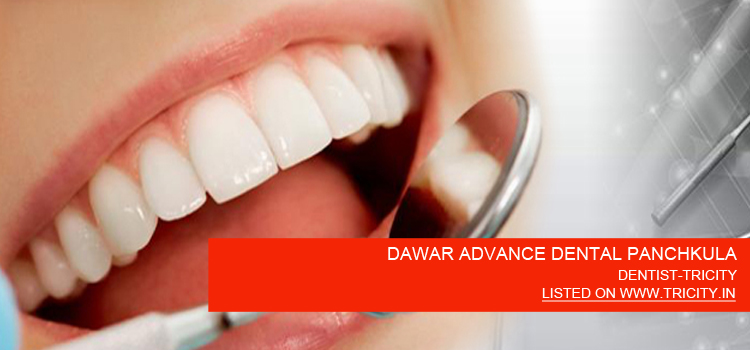 DAWAR-ADVANCE-DENTAL-PANCHKULA