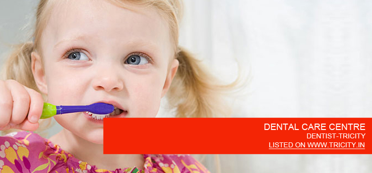 DENTAL CARE CENTRE