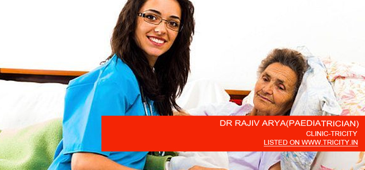 DR RAJIV ARYA(PAEDIATRICIAN)