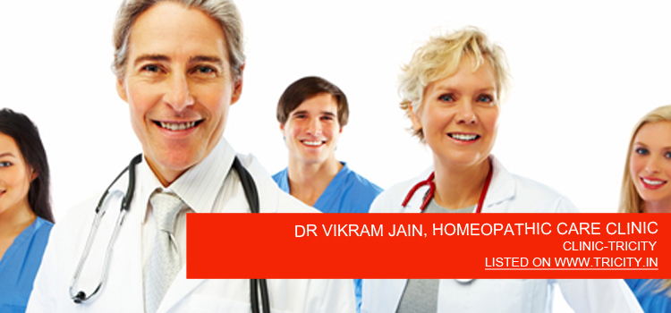 DR VIKRAM JAIN, HOMEOPATHIC CARE CLINIC