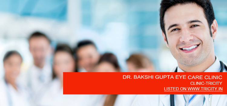 DR. BAKSHI GUPTA EYE CARE CLINIC