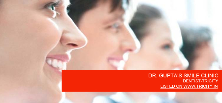 DR. GUPTA’S SMILE CLINIC