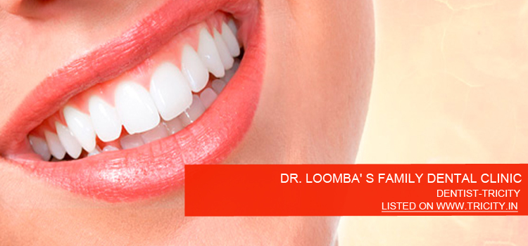 DR.-LOOMBA'-S-FAMILY-DENTAL-CLINIC