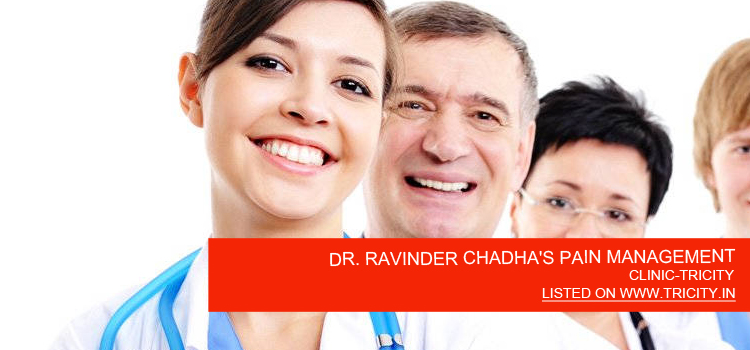 DR. RAVINDER CHADHA'S PAIN MANAGEMENT AND PHYSIOTHERAPY CLINIC