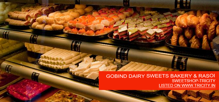 GOBIND DAIRY SWEETS BAKERY & RASOI