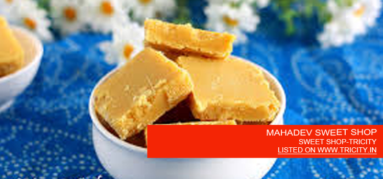 MAHADEV SWEET SHOP