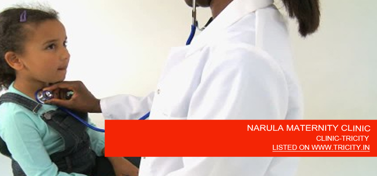 NARULA MATERNITY CLINIC