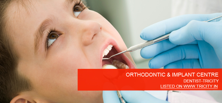 ORTHODONTIC & IMPLANT CENTRE