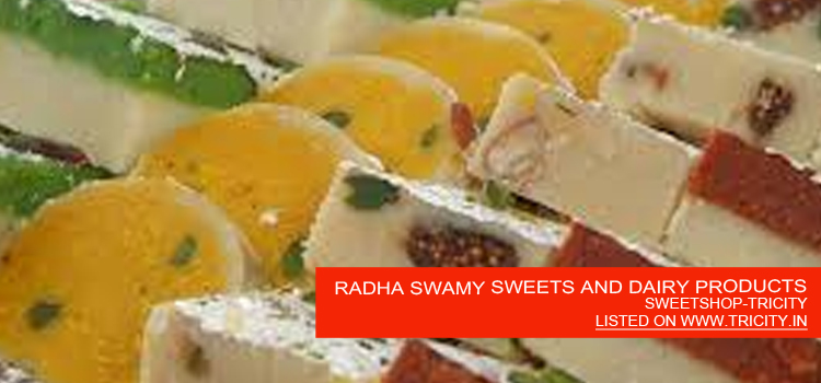 RADHA SWAMY SWEETS AND DAIRY PRODUCTS
