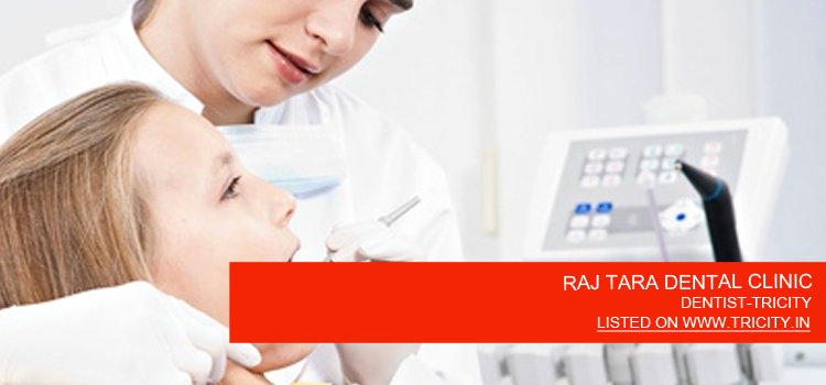RAJ-TARA-DENTAL-CLINIC