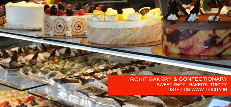 ROHIT BAKERY & CONFECTIONARY