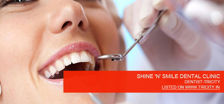 SHINE 'N' SMILE DENTAL CLINIC