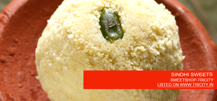 SINDHI SWEETS