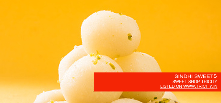 SINDHI SWEETS