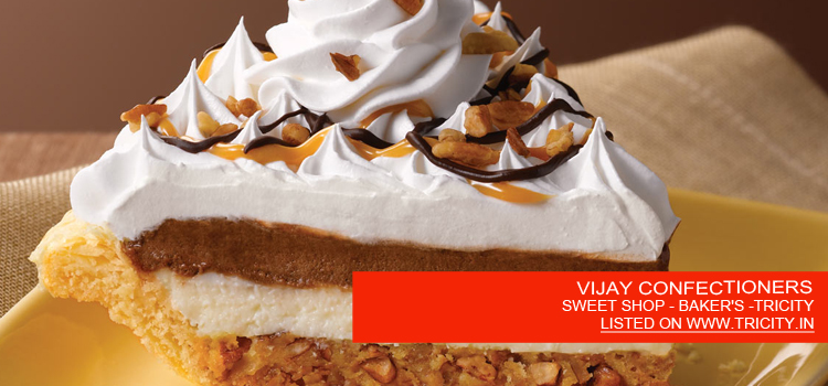 VIJAY CONFECTIONERS