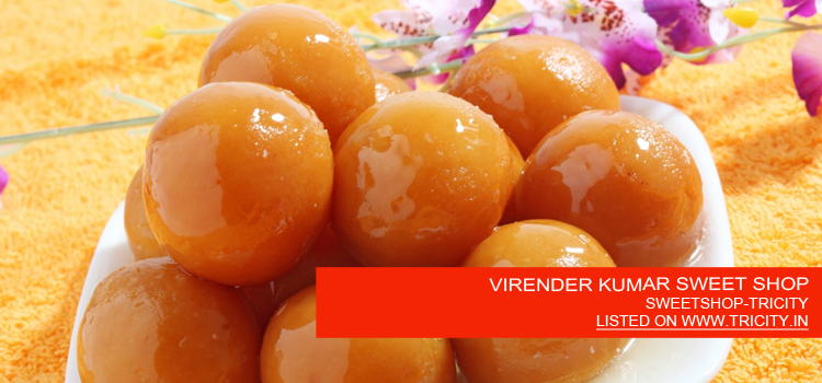 VIRENDER KUMAR SWEET SHOP