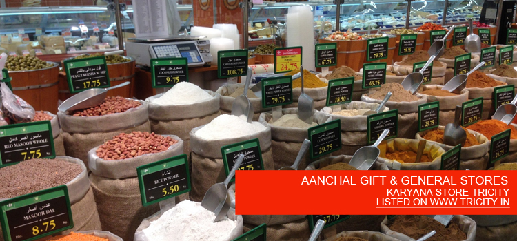 AANCHAL GIFT & GENERAL STORES