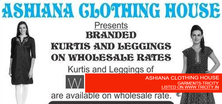 ASHIANA CLOTHING HOUSE