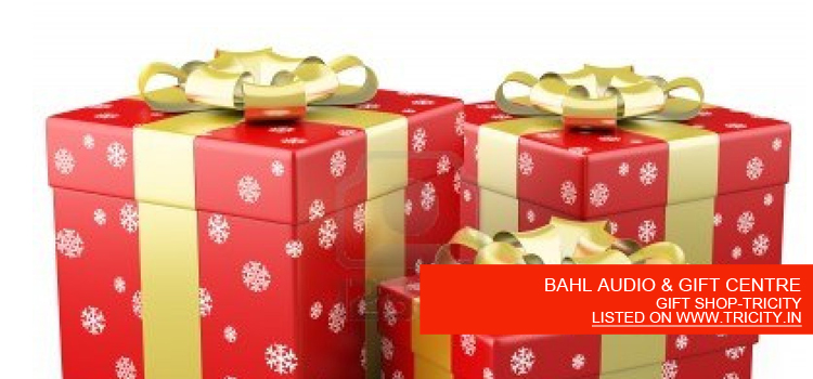 BAHL AUDIO & GIFT CENTRE