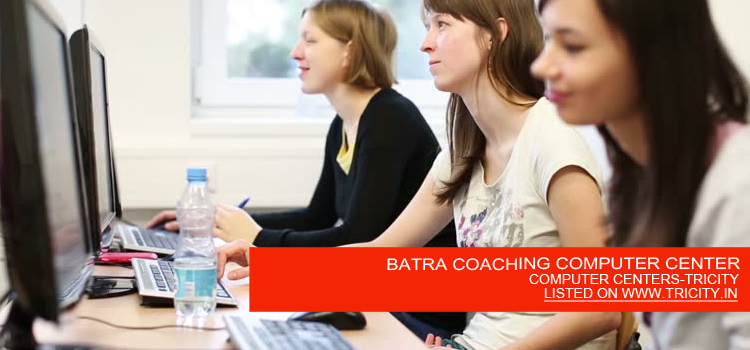 BATRA COACHING COMPUTER CENTER