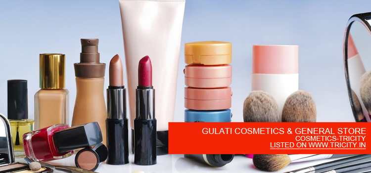 GULATI COSMETICS & GENERAL STORE