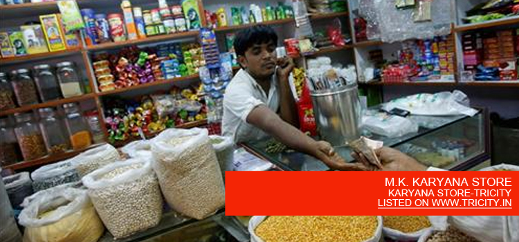 M.K. KARYANA STORE