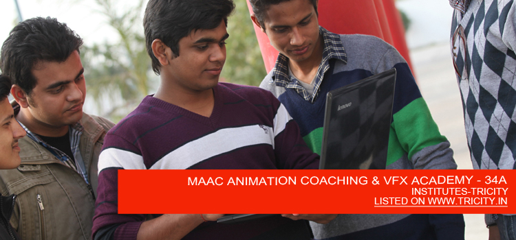 MAAC ANIMATION COACHING & VFX ACADEMY - 34A