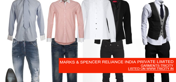 MARKS & SPENCER RELIANCE INDIA PRIVATE LIMITED
