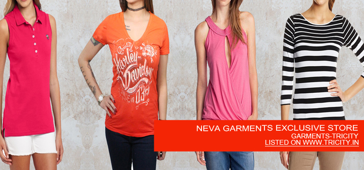 NEVA GARMENTS EXCLUSIVE STORE