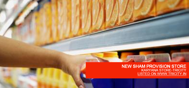 NEW SHAM PROVISION STORE