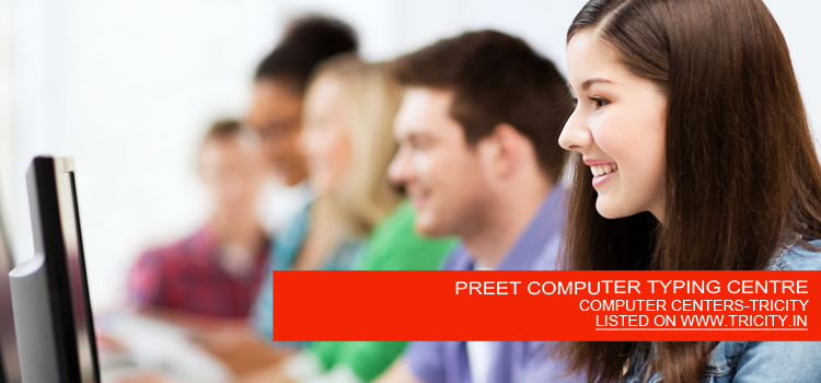 PREET COMPUTER TYPING CENTRE